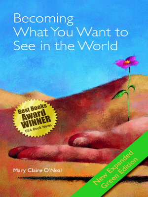 cover image of Becoming What You Want to See in the World: Expanded